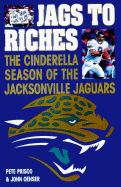 Jags to Riches: The Cinderella Season of the Jacksonville Jaguars