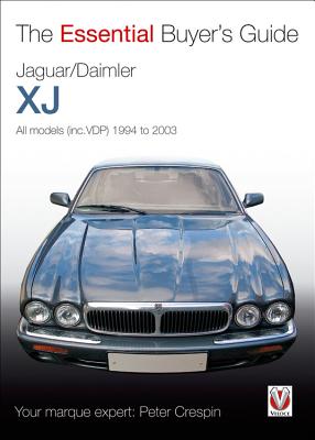 Jaguar/Daimler Xj 1994-2003: All Models (inc VDP) - Crespin, Peter