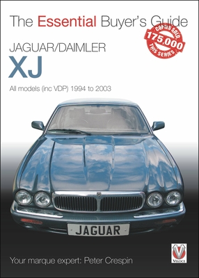 Jaguar/Daimler XJ 1994-2003: The Essential Buyer's Guide - Crespin, Peter