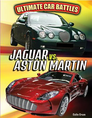 Jaguar vs. Aston Martin - Crum, Colin