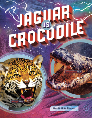 Jaguar vs Crocodile - M Bolt Simons, Lisa