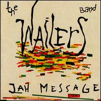 Jah Message - The Wailers Band