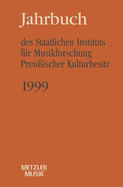 Jahrbuch Des Staatlichen Instituts Fr Musikforschung (Sim) Preuischer Kulturbesitz: 1997