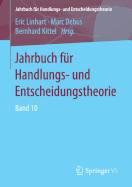 Jahrbuch Fr Handlungs- Und Entscheidungstheorie: Band 10