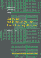 Jahrbuch Fur Handlungs- Und Entscheidungstheorie: Folge 1/2001