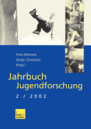 Jahrbuch Jugendforschung: 2. Ausgabe 2002