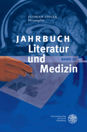 Jahrbuch Literatur Und Medizin: Bd. X