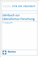 Jahrbuch Zur Liberalismus-Forschung: 27. Jahrgang 2015