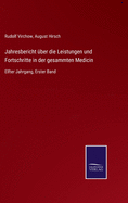 Jahresbericht ?ber Die Leistungen Und Fortschritte in Der Gesammten Medicin, Vol. 2: Unter Mitwirkung Zahlreicher Gelehrten; XXXI. Jahrgang; Bericht F?r Das Jahr 1896 (Classic Reprint)