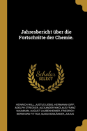 Jahresbericht Uber Die Fortschritte Der Chemie.