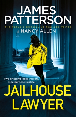 Jailhouse Lawyer: Two gripping legal thrillers - Patterson, James