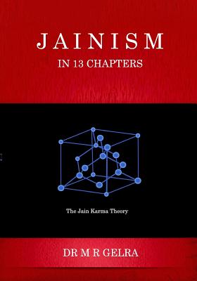 Jainism in 13 Chapters - Gelra, Mahaveer Raj