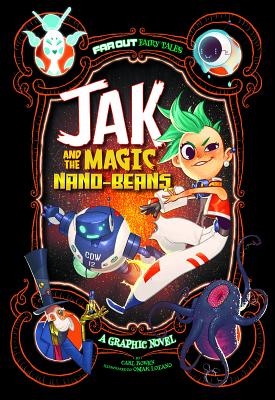 Jak and the Magic Nano-Beans: Graphic Novel - Bowen, Carl