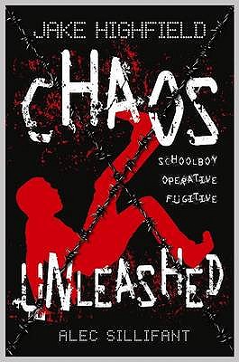Jake Highfield: Chaos Unleashed - Sillifant, Alec