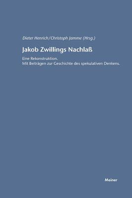 Jakob Zwillings Nachlass - Henrich, Dieter