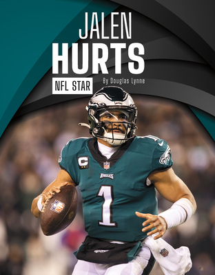Jalen Hurts: NFL Star - Lynne, Douglas