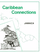 Jamaica: Caribbean Connections