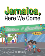 Jamaica, Here We Come