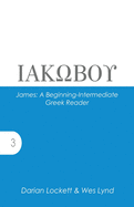James: A Beginning-Intermediate Greek Reader