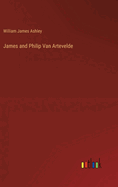 James and Philip Van Artevelde