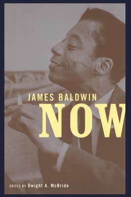 James Baldwin Now - McBride, Dwight (Editor)