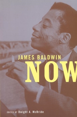 James Baldwin Now - McBride, Dwight (Editor)