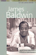 James Baldwin - Kenan, Randall, and Sickels, Amy, and Newman, Leslea (Editor)