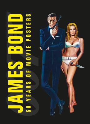 James Bond: 50 Years of Movie Posters - DK Publishing