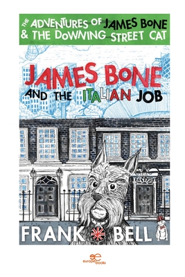 James Bone and the italian job - Bell, Frank, and Europe Books (Editor)