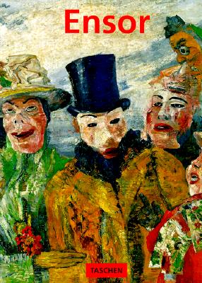 James Ensor, 1860-1949 : masks, death and the sea - Becks-Malorny, Ulrike