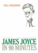 James Joyce in 90 Minutes