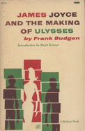 James Joyce & the Making of Ulysses - Budgen, Frank