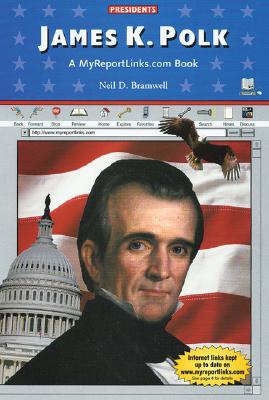 James K. Polk - Bramwell, Neil D