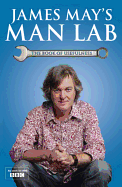 James May's Man Lab: The Book of Usefulness