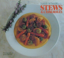 James Mcnair's Stews & Casseroles