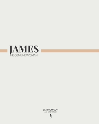 James: The Genuine Woman - Thompson, Lisa Ann