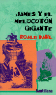 James y El Melocoton Gigante/James and the Giant Peach