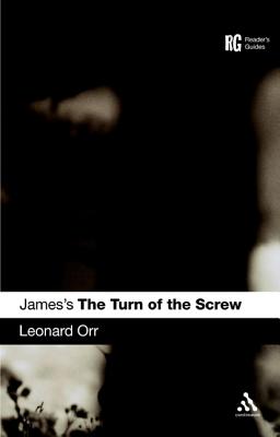 James's the Turn of the Screw - Orr, Leonard