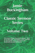 Jamie Buckingham Classic Sermon Series: Volume Two