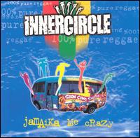 Jamika Me Crazy - Inner Circle