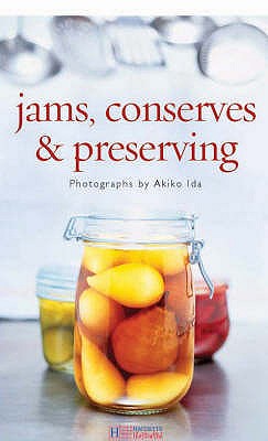 Jams, Conserves and Preserving - Akiko, Ida
