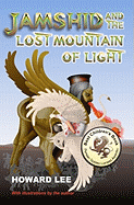 Jamshid and the Lost Mountain of Light