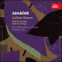 Jancek: Lachian Dances; Suite for Strings; Idyll for Strings - Brno Philharmonic Orchestra; Frantisek Jilek (conductor)