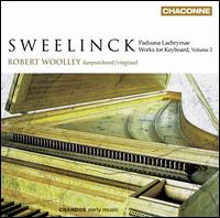 Jan Pieterszoon Sweelinck: Works for Keyboard, Vol. 2 - Robert Woolley (virginal); Robert Woolley (harpsichord)
