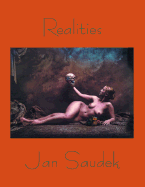 Jan Saudek: Realities (CL)