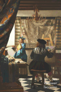 Jan Vermeer Taccuino: Allegoria Della Pittura - Perfetto Per Prendere Appunti - Ideale Per La Scuola, Lo Studio, Le Ricette O Le Password