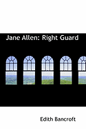 Jane Allen: Right Guard