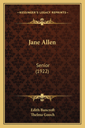 Jane Allen: Senior (1922)