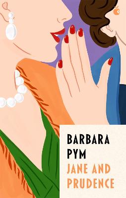 Jane And Prudence - Pym, Barbara, and Cooper, Jilly (Introduction by)