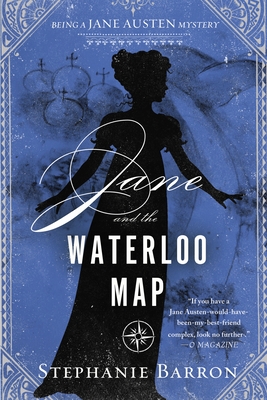 Jane and the Waterloo Map: Being a Jane Austen Mystery - Barron, Stephanie